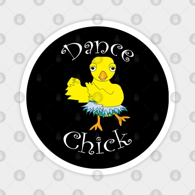 Dance Chick White Text Magnet by Barthol Graphics